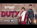 DUTY - Official Video | R Nait ft. Labh Heera | MixSingh | Inder Chhajli | Bukka Jatt | Punjabi Song