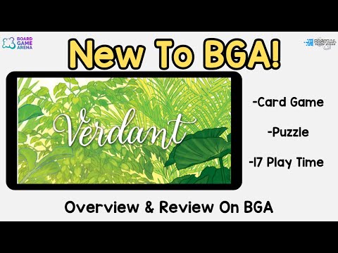 New to BGA! Verdant – Play it Digitally. 