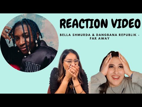 Just Vibes Reaction / Bella Shmurda & Dangbana Republik - Far Away
