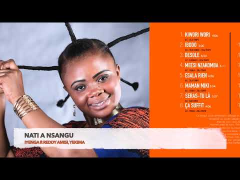 IYENGA - Nati a Nsangu (feat Reddy Amisi & Yekima) [Audio]