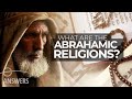 What Are the Abrahamic Religions?