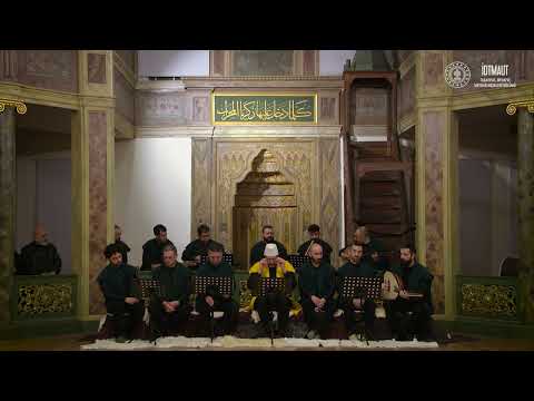 Temcid - Asitane Meşkleri | İDTMAUT Tasavvuf, İrfan ve Meydan Meşkleri