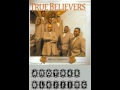 True Believers Another Blessing
