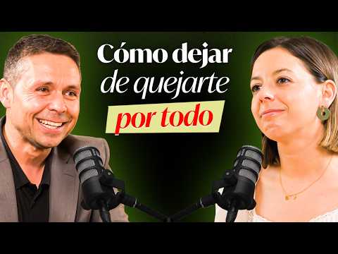 Experto en Felicidad: 3 herramientas para pasar de QUEJARTE por todo a ser FELIZ y disfrutar