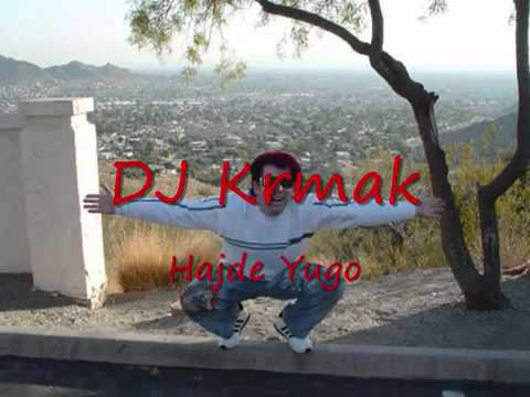 DJ Krmak- Hajde Yugo