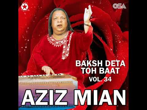 Aziz Mian Qawwal - Allah Hi Jane Kaun