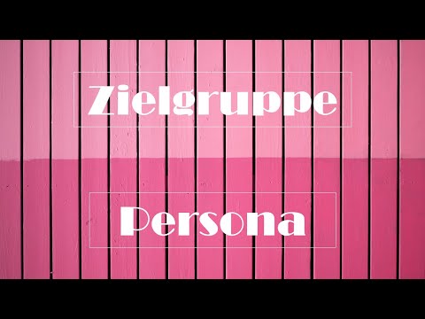 Zielgruppen und Personas