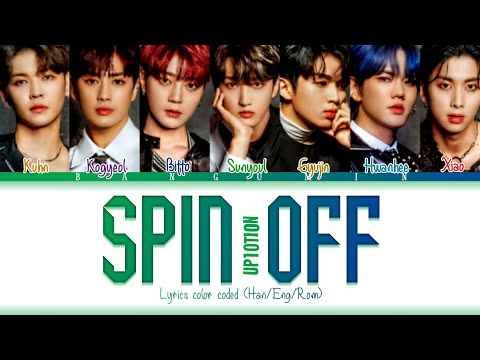 UP10TION (업텐시온) - "SPIN OFF" LYRICS COLOR CODED (HAN/ENG/ROM)