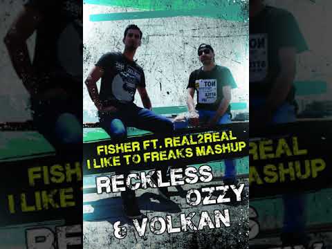 Fisher ft. Real2Real - I like to Freaks Mashup (Ozan & Volkan)