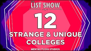 12 Quirky and Unique Colleges | Mental Floss