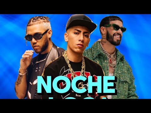 Noche Loca Remix - Anuel AA, Jhayco, El Jordan 23 (Prod By villota)