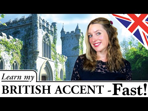 Learn British Accent FAST | British Accent in 10 Minutes! | Advanced Level
