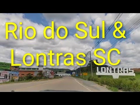 Passando na BR 470 em Rio do Sul SC | Lontras SC! BR 470 - Brasil 🙏