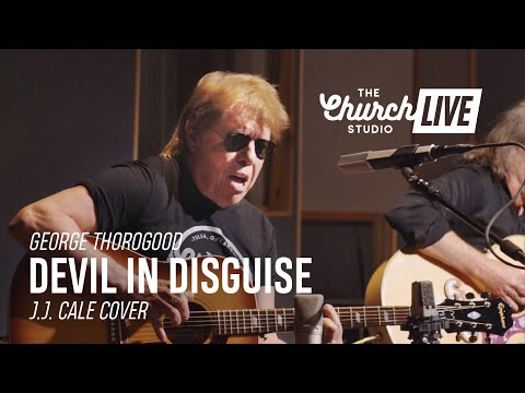 GEORGE THOROGOOD - "Devil in Disguise," JJ Cale Cover (Live at The Church Studio, 2022)