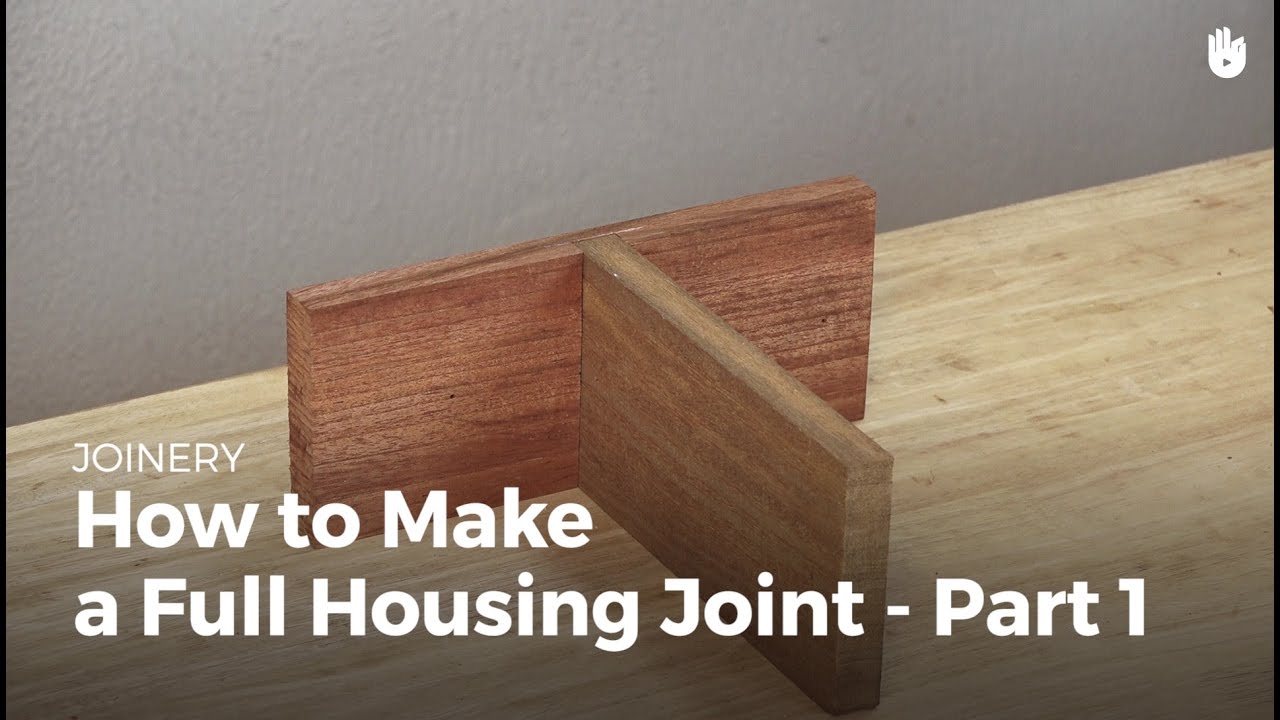 How to Make a Full Housing Joint Part 1 How to Be a Woodworker Sikana