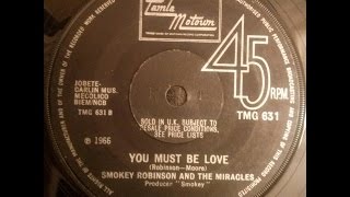Smokey Robinson and The Miracles - You Must Be Love