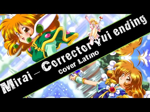 Mirai -  Corrector Yui Ending  (Cover latino)