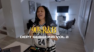 Dept. Session Vol 2 | 90s R&amp;B Classic Vibes | SWV, Ginuwine, Aaliyah, Usher, Keith Sweat