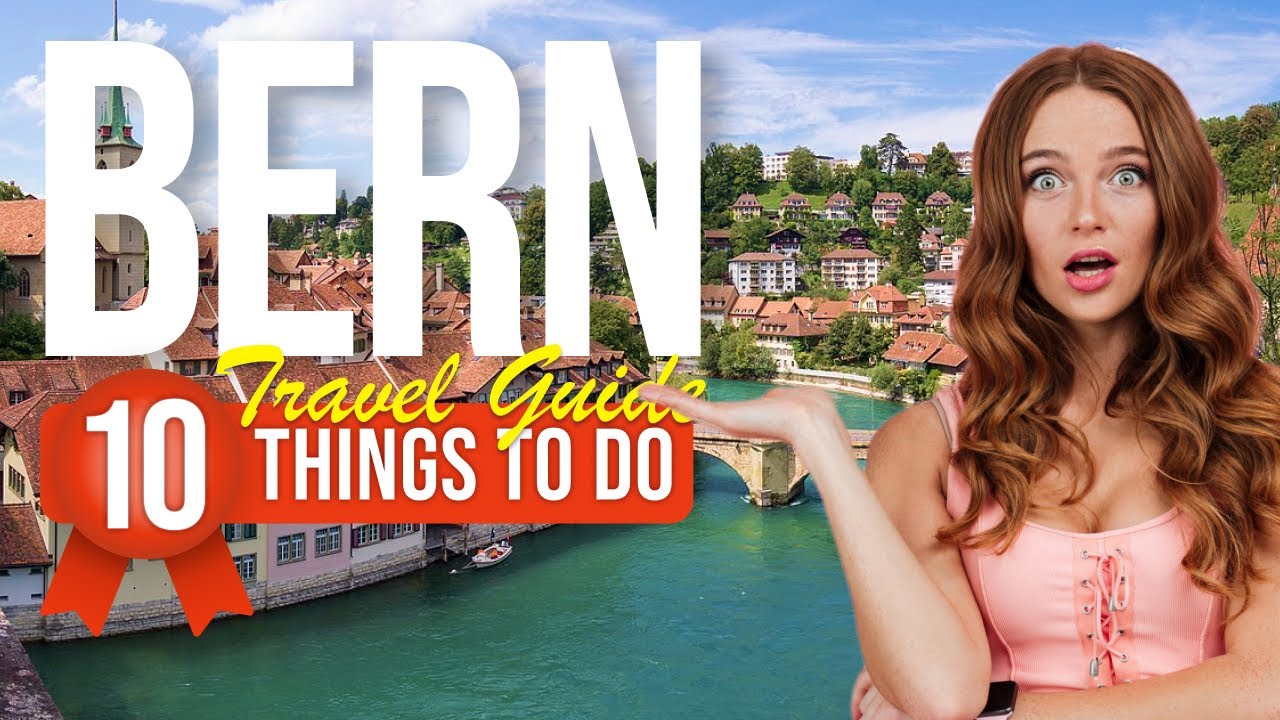 TOP 10 Things to do in Bern, Switzerland 2024!