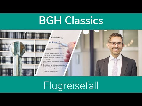 BGH Classics: Flugreisefall