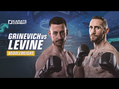 Main Bout Preview - Ross Levine vs Andrei Grinevich Karate Combat: S03E09