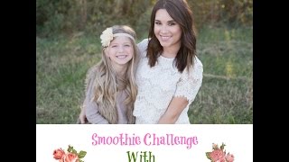 Smoothie Challenge | Bella Shae | Fun