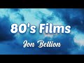 JON BELLION - 80S FILMS (Lyrics)
