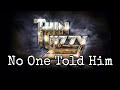 THIN LIZZY - No One Told Him (Lyric Video)