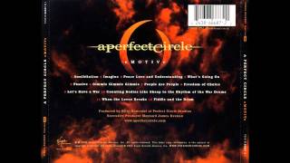 A Perfect Circle - Gimmie Gimmie Gimmie
