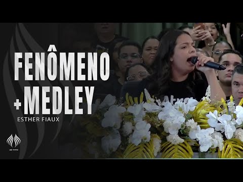 Esther Fiaux | Fenômeno + Medley (Ao Vivo)