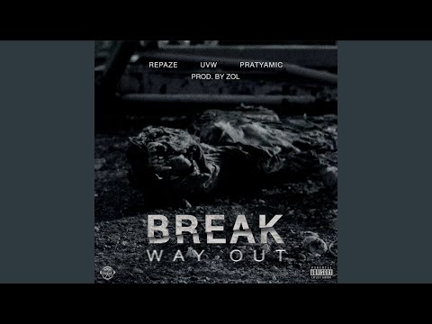Break/Way Out