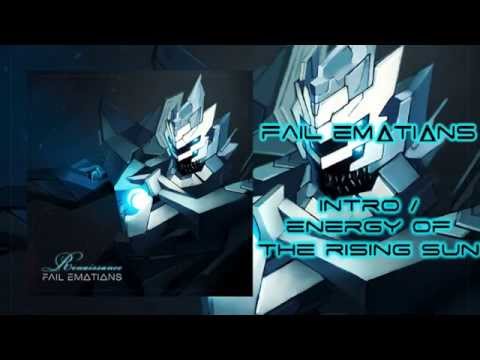 Fail Emotions - Intro/Energy of Sun (RENAISSANCE 2014)