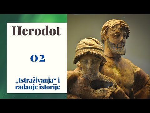 02  „Istraživanja“ i rađanje istorije