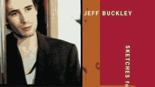 Jeff Buckley   New Year&#39;s Prayer