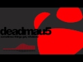 deadmau5 - Sometimes Things Get, Whatever