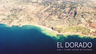 "엘도라도 EL DORADO" Piano cover 피아노 커버 - EXO 엑소