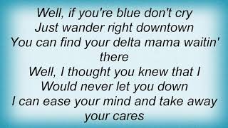 Townes Van Zandt - Delta Mama Blues Lyrics