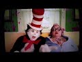The Cat In The Hat Lost Extended Version Thinks Destroy The House Fish Calls Joan