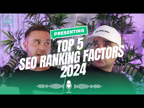 ????Top 5 SEO Ranking Factors for 2024 | James Dooley & Karl Hudson Discuss Ranking Factors for 2024 ????