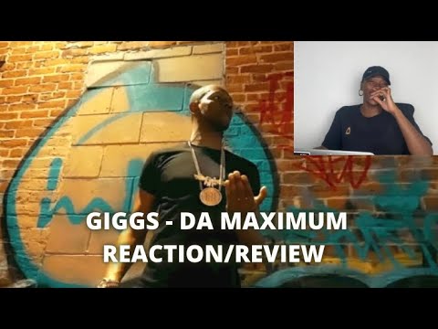 Giggs - Da Maximum (Official Video) | REACTION | RiStyle’s Review