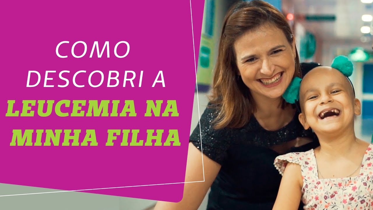 Minha filha foi diagnosticada com leucemia aos 6 anos | Websérie