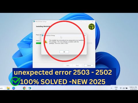 ✅2025 Fix- The installer has encountered an unexpected error 2503 - 2502 in windows 11,10,8,7