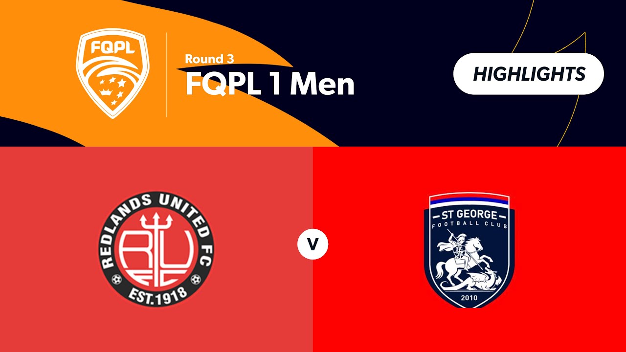 Redlands United vs St. George Willawong Highlights