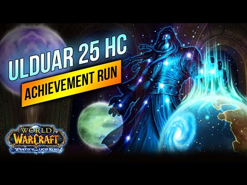 ULDUAR !! Achievement Run | Ulduar 25 Man | Wrath of The Lich King