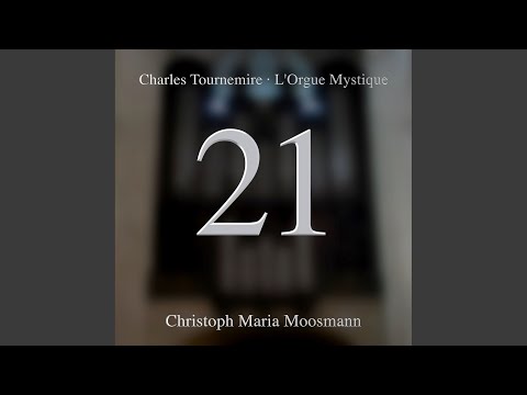 L'orgue Mystique, Opp. 55-57: No. 21 Dominica IV Post Pascha