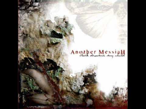 Another Messiah - And Now I Will