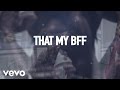 2 Chainz - BFF (Video Lirik)