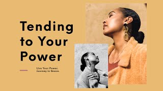 Tending To Your Power