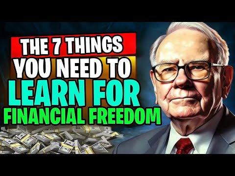 The Seven Things You Need To Learn for Your Financial Freedom