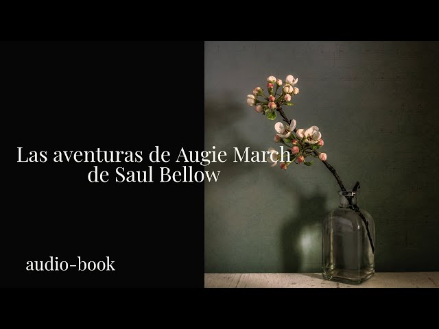 Vídeo relacionado con Las aventuras de Augie March